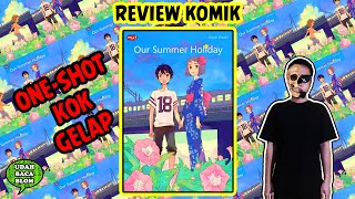 Review Komik OUR SUMMER HOLIDAY / THE GODS LIE Karya Kaori Ozaki !! One-Shot Kok Gelap !!