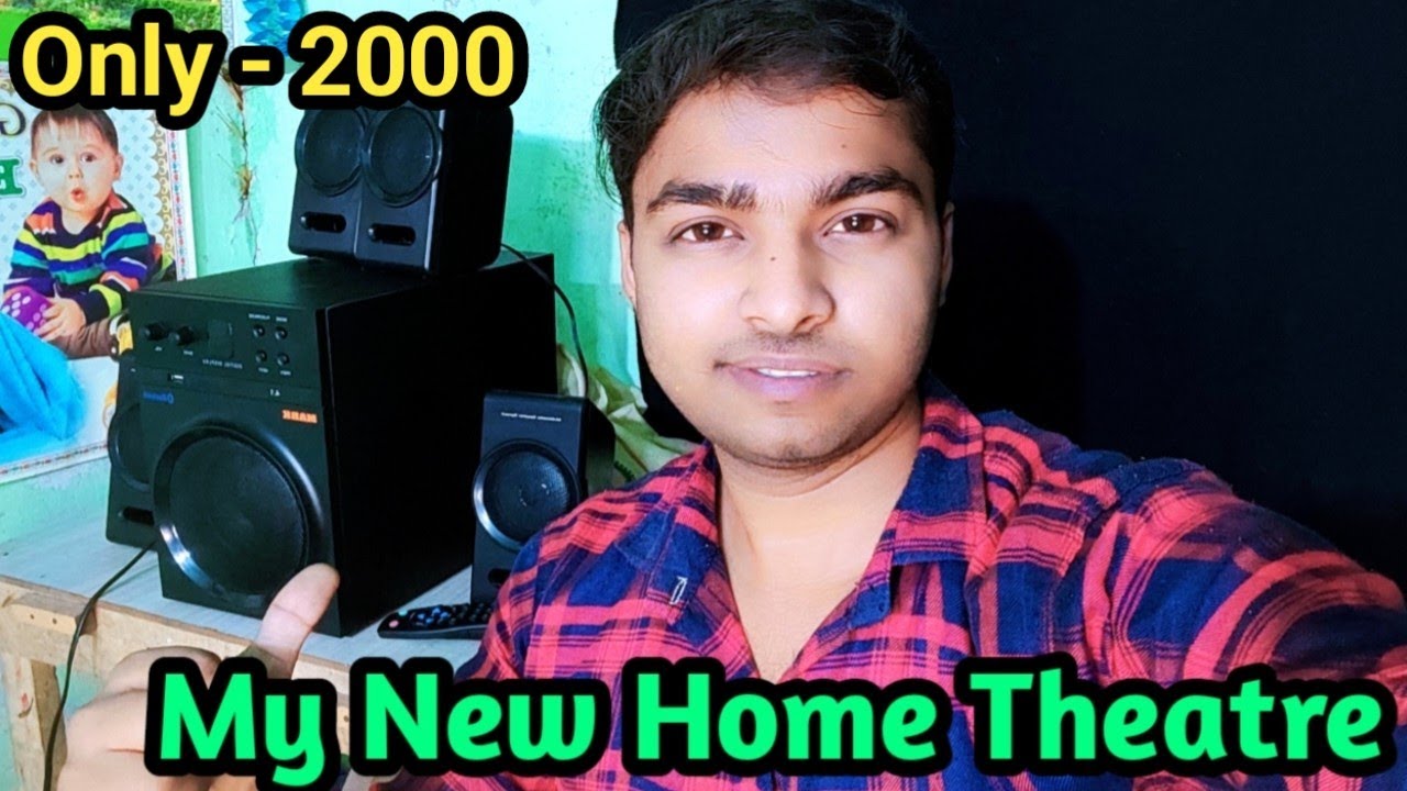 My New Home Theatre Home Theatre Only In Just 2000 Rupees 🔥 Ghar Ko