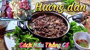 ẨM THỰC THƯỞNG THỨC MÓN THẮNG CỐ. CÁCH NẤU THẮNG CỐ #monngondelam #monngondanda #amthucvietnam