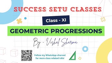 Sequence and Series | G.P. | Lec - 04 | Class 11 | For JEE & Boards | Vishal Sharma | Success Setu