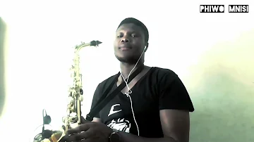 Nomkitha by Musa (saxophone cover)