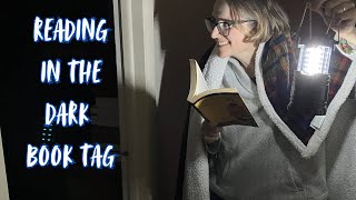 Reading in the Dark Book Tag (Original) 🔦 @booksimnotreading