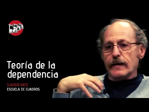 Programa 237 – La teoría de la dependencia (con Claudio Katz)