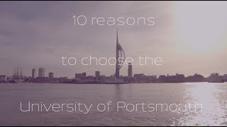 Ten Reasons to choose the University of Portsmouth