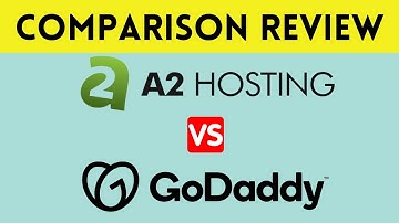 A2 Hosting vs GoDaddy [2021]: Which Web Hosting Provider is Best?