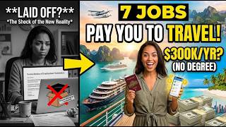 7 Jobs That Pay You to Travel the World Up to 300K No Degree