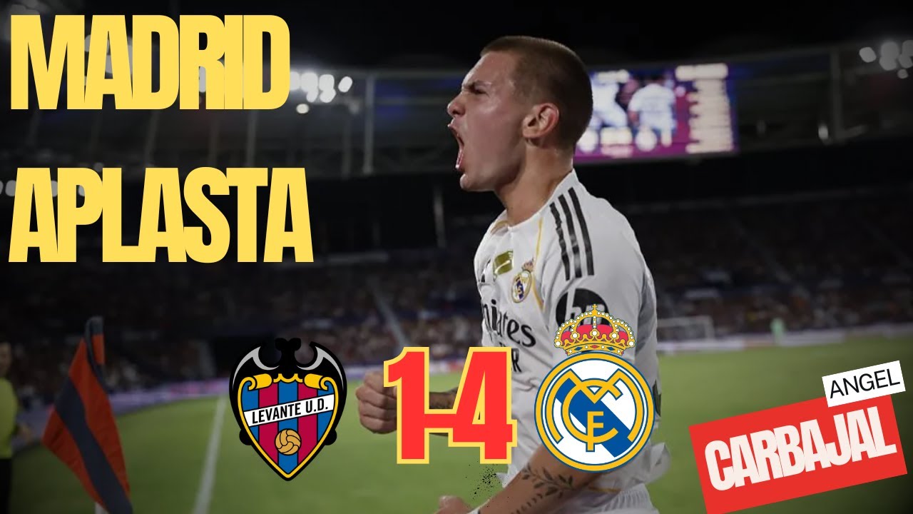 ¡El Real Madrid arrasa! 4-1 al Levante | Máximas victorias en la Liga ...