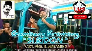 SI RIDON || CIPT. Alm. H. BENYAMIN S || GAMBANG KROMONG GARAPAN LHS