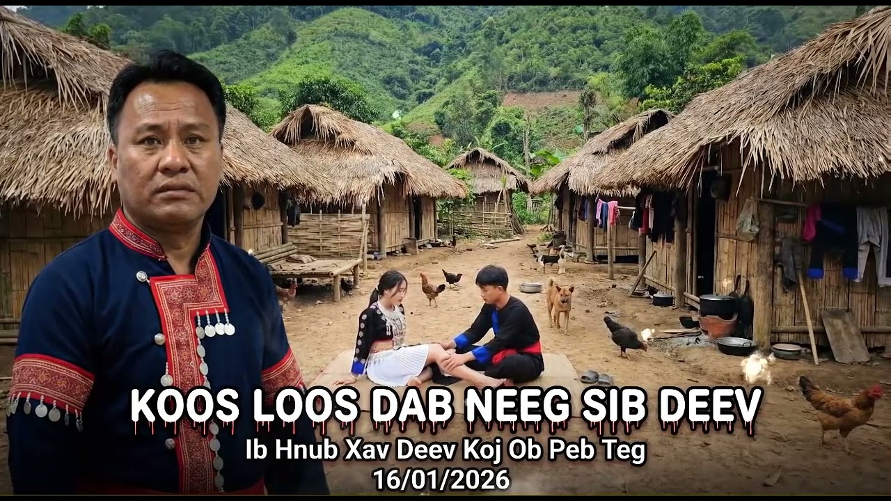 Deev Nkauj Mos Ab _ Koos Loos Dab Neeg 16/1/2026
