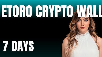 I Tried eToro Crypto Wallet App for 7 Days  Heres the Shocking Truth