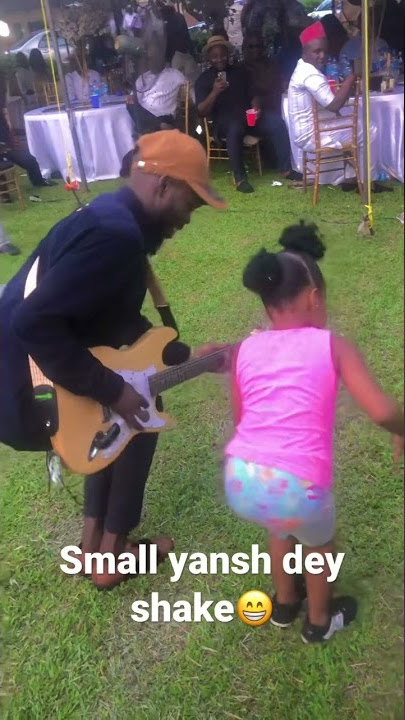Small yansh dey shake😃😃😃