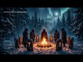 Viking Ritual Fire 1 | Ancient Nordic Tribal Ambient Music for Deep Relaxation &amp; Focus - Deep Sleep