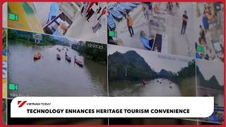 Technology enhances heritage tourism convenience | Vietnam Today