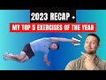 My Raw 2023 Recap + Top 5 Best Exercises Of The Year