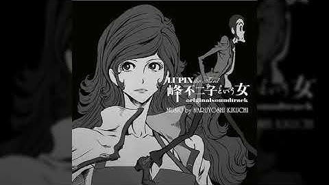 Download 峰不二子という女 Mp3 Free And Mp4