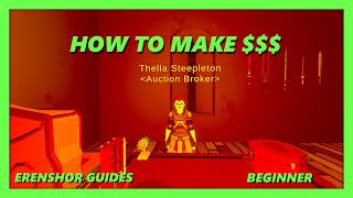 Auction House and Moneymaking Explained! Erenshor Guides