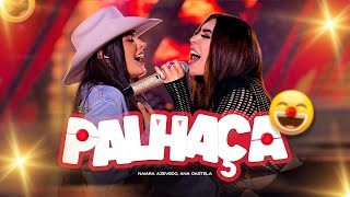 Naiara Azevedo, Ana Castela - Palhaça #DVDPlural