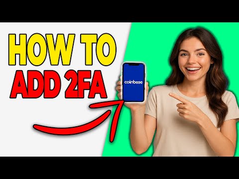 How to Add 2FA To Coinbase (FAST GUIDE)