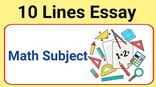 10 Lines On Math Subject Essay On Math In English Math Subject Essay Writing