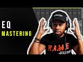 How To EQ When You're MASTERING