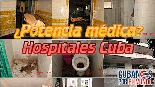 Potencia Medica Asi Estan Los Hospitales En Las Calles En Cuba Youtube