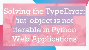 Solving the TypeError: 