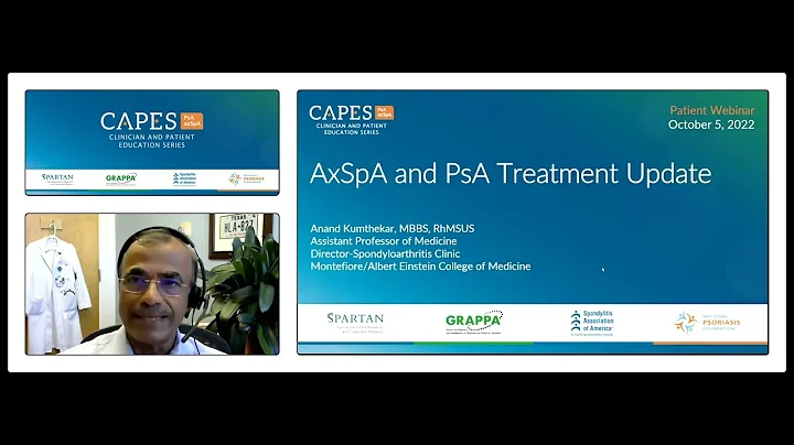CAPES: Spondyloarthritis and Psoriatic Arthritis Treatment Update Patient Webinar