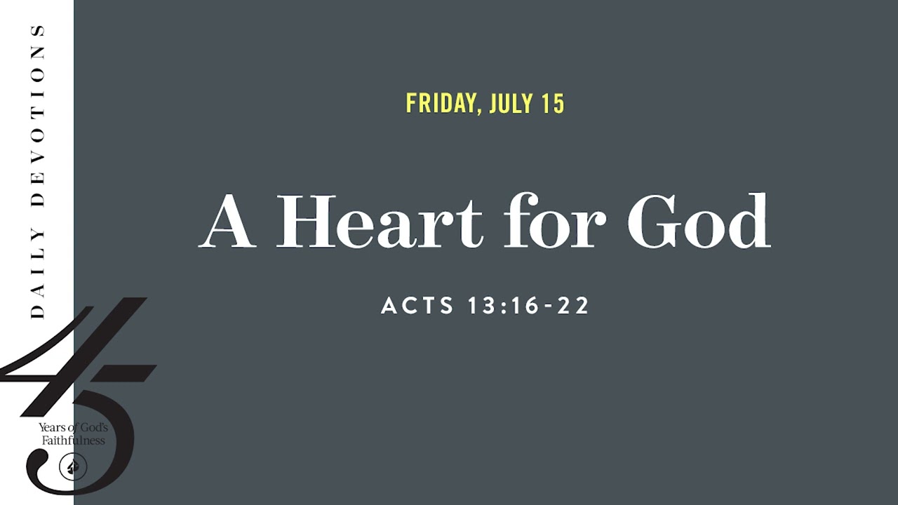 A Heart for God Daily Devotional YouTube