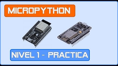 [MicroPython Nivel 1] Práctica - Reto 1 Domina tus Pines