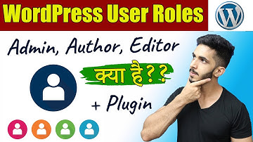 WordPress User Roles Explained in Hindi 😎 - Admin, Author, Editor, Contributor Kya Hota Hai?? 🤔