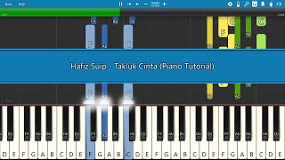 Hafiz Suip - Takluk Cinta (Piano Tutorial) OST Saat Kau Takluk Cinta Ini