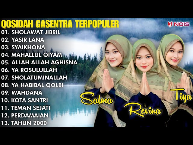 QASIDAH SHOLAWAT PENYEJUK HATI GASENTRA SHOLAWAT JIBRIL, YASIR LANA, SYAIKHONA FULL ALBUM 2024 class=