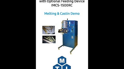 Atmosphere Controlled Directional Solidification System IMCS-1500RC (Melting & Casting Demo )