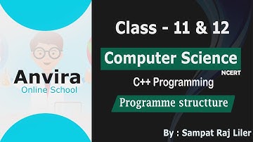Class 11th & 12th | Array | Program structure | C++ | 2021 | By Sampat Raj Liler