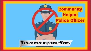 Community Helpers for kids-Police Officer