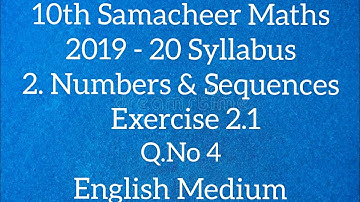 TN - SamacheerMaths - 10thSTD - Numbers & Sequences - Exercise 2.1- Sum 4 - English Medium