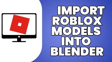 How To Import Roblox Models Into Blender 2023
