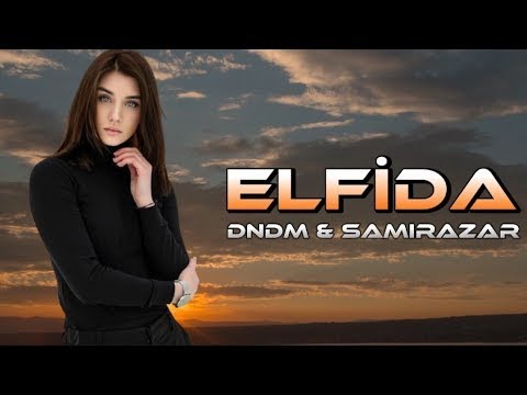 Dndm & Hilola Samirazar — Elfida [ Haluk Levent ]