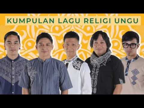 UNGU FULL ALBUM LAGU RELIGI 