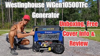Westinghouse WGen10500TFc Tri-Fuel Generator | Review, Unboxing & Free Cover