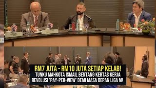 RM7 JUTA HINGGA RM10 JUTA SETIAP KELAB! TMJ BENTANG KERTAS KERJA REVOLUSI 'PAY-PER-VIEW' ‼️🔥