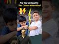 Are You Comparing Your Child With Others? | How Comparison Damages Your Child’s Confidence