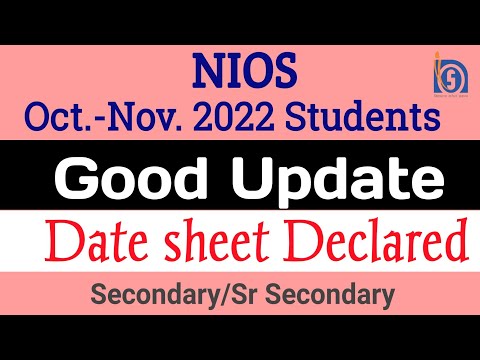 NIOS October-November Date Sheet Declared 2022, Good Updates, Secondary/Sr Secondary