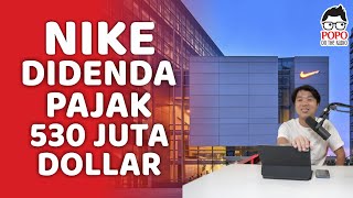 Download Lagu Nike Didenda Pajak 530 Juta Dolar! │Popo Otr Ep 2105
