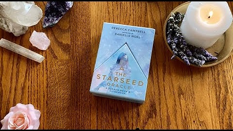 The Starseed Oracle Deck Unboxing and Flipthough