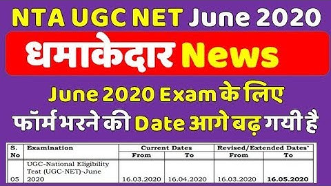 {Form Date Extended} Nta Ugc Net June 2020