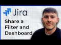 How to Share a Filter and Dashboard in Jira Atlassian (2025 Guide)