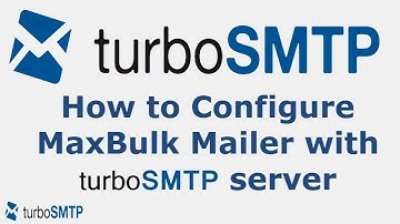 How to configure MaxBulk Mailer with turbo SMTP service provider