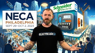 Exploring Innovations at NECA 2023: Schneider Electric's Cutting-Edge Electrical Solutions