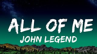 1 Hour |  John Legend - All of Me (Lyrics)  | Lyrics Mind Loop